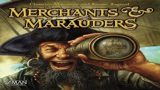 How to Play Merchants and Marauders [upl. by Nimocks798]