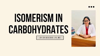 ISOMERISM IN CARBOHYDRATES amp Mutarotation Biochemistry [upl. by Viv104]