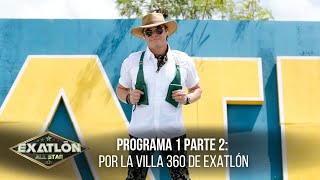 Por La Villa 360 de Exatlón  Programa 3 octubre 2022  Parte 2  Exatlón México 2022 [upl. by Ligriv433]