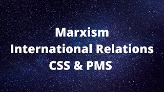 Marxism In International Relations  CSS [upl. by Aymik757]