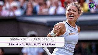 The best ever SemiFinal  Donna Vekic vs Jasmine Paolini  Full Match Replay  Wimbledon 2024 [upl. by Beau485]