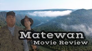 Matewan Movie Review [upl. by Ahsinel]