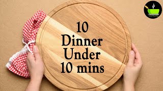 10 Easy 10Minute Dinner Recipes  Quick amp Easy Dinner Recipes  Instant Dinner Recipes  Dinner [upl. by Giustino]