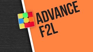 F2L Algorithms na Dapat Alam Mo  Advance F2L Tagalog [upl. by Midge]