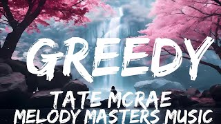 Tate McRae  greedy Lyrics  25mins  Feeling your music [upl. by Aicirtak]