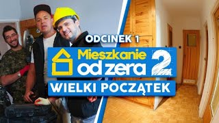 MIESZKANIE OD ZERA S2E1 – Wielki początek [upl. by Aibat]