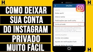 Como deixar INSTAGRAM PRIVADO modo muito FÁCIL e SEM ERROS [upl. by Nwad955]