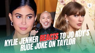 Kylie Jenner REACTS to Jo Koys rude joke on Taylor Swift during Golden Globes [upl. by Ecital]