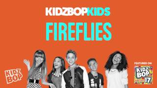 KIDZ BOP Kids  Fireflies KIDZ BOP 17 [upl. by Imiaj418]