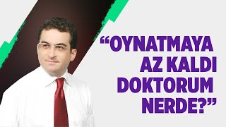 OYNATMAYA AZ KALDI DOKTORUM NERDE [upl. by Cummine]