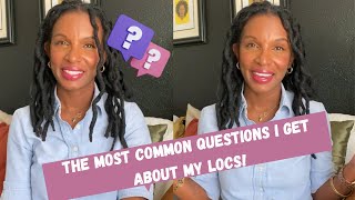 LOC TALK The Most Common Questions I Get About My Locs [upl. by Eenttirb]