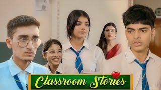 Classroom Stories  School Romance  School Crush Love Story [upl. by Devinna]