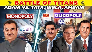 Adani Tata and Ambani in the Oligopoly Arena  Economic Showdown Monopoly and Oligopoly in India [upl. by Acimahs179]