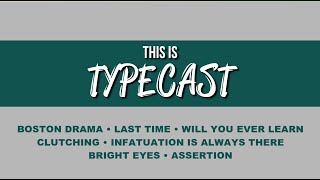 This is TYPECAST ♫  Songs Compilation ♫ [upl. by Yeldud682]