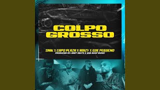 Colpo Grosso [upl. by Adnarram]