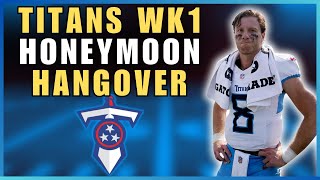 The Tennessee Titans Week 1 Honeymoon Hangover Can Will Levis and Brian Callahan right the ship [upl. by Nauqad834]