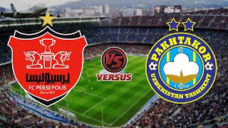 PERSEPOLIS FC vs PAKHTAKOR TASHKENT  AFC CHAMPIONS LEAGUE 2024 [upl. by Yecram]