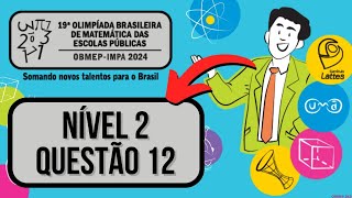 OBMEP 2024 NÍVEL 2 QUESTÃO 12 PRIMEIRA FASE SOLUÇÃO  A FIGURA É FORMADA POR QUATRO RETÂNGULOS [upl. by Sixele]