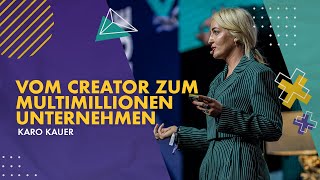 Karo Kauer Von Eislingen in die Welt Vom Creator zum MultimillionenUnternehmen [upl. by Yzus820]