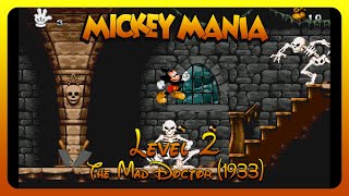 DISNEY SPECIAL 2024  Mickey Mania  Level 2 The Mad Doctor 1933 [upl. by Oech]