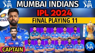 IPL 2024 Mumbai Indians Final Playing 11  MI Playing 11 2024  MI Team Best Lineup IPL 2024 [upl. by Anirual]