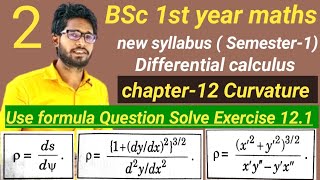 BSc 1st year maths  Chapter 12 Curvature  Exercise 121 Question Solve  radius of curvature [upl. by Llydnek987]