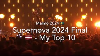 Supernova 2024 Final Latvia 🇱🇻  My Top 10 [upl. by Asset]