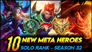 10 META HEROES TO SOLO RANK UP IN NEW SEASON 32  Mobile Legends Tier List [upl. by Namyac]