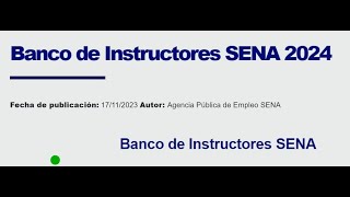 Banco de Instructores SENA 2024 revisar inscripción [upl. by Corb]