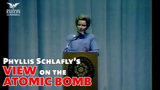 Phyllis Schlafly Explains Her View On The Atomic Bomb [upl. by Ardnahs]