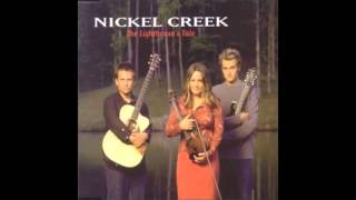 Nickel Creek  The Lighthouses Tale [upl. by Adieno]