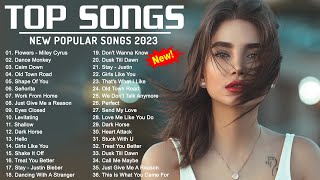 Top Hits 2023 ☘ New Popular Songs 2023 ☘ Best English Songs Playlist on Spotify 2023 [upl. by Nairret]