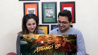 Pak Reacts to Atrangi Re  Official Trailer  Akshay Kumar Sara Ali Khan Dhanush Aanand L Rai [upl. by Narrat]