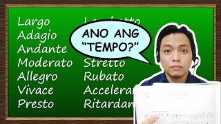 Different Tempo Markings Explained in Filipino Tagalog for Music 4 5 6 Quarter 4 [upl. by Htinnek]