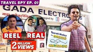 Gada Electronics INSIDE Video  Taarak Mehta Ka Ooltah Chashmah  On Location  Travel Spy Ep01 [upl. by Nary]