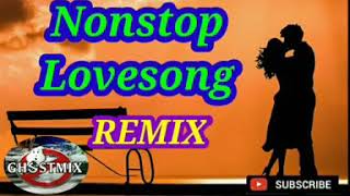 NONSTOP LOVESONG REMIX  GHOSTMIX [upl. by Australia]