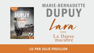 quotLara tome 3 la Danse macabrequot de MarieBernadette Dupuy lu par Julie Pouillon I Livre audio [upl. by Stoat859]