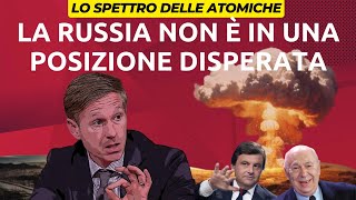 La Russia non è in una situazione disperata Lo spettro delle atomiche orsini politics new [upl. by Ezequiel]