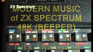 Modern ZX Spectrum 48K BEEPER music Part 1 [upl. by Nnazus]