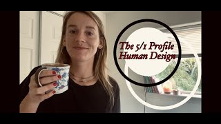 Human Design 51 Profile ★ [upl. by Eissed]