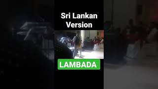 Sri Lankan Version  Lambada  Brother Of  Yohani  wedding day short SLeaak  Lambada saxophone [upl. by Bastian475]