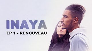 INAYA  RETOUR AUX SOURCES Episode 1 [upl. by Leber529]