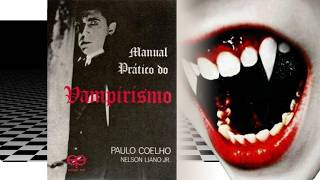 Manual Prático do Vampirismo  por Paulo Coelho amp Nelson Liano Jr  Audiobook 🎧 [upl. by Ardnnaed]