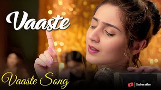 Vaaste Song  Vaaste Full Song  Viral Ventures Version [upl. by Parette]