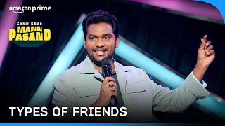 Zakir Khan And His Friend Circle  Zakir Khan Mannpasand  Prime Video India [upl. by Pohsib]