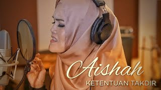 Aishah  Ketentuan Takdir Official Lyric Video [upl. by Devona]