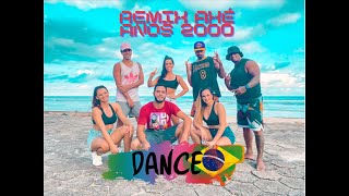 Remix Axé Anos 2000  DANCE BRASIL  COREOGRAFIAS [upl. by Sanborn]