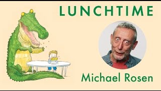 Lunchtime  POEM  A Great Big Cuddle  Kids Poems and Stories With Michael Rosen [upl. by Irej]