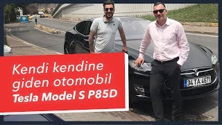 Doğan Kabak  Kendi Kendine Giden Elektrikli Otomobil  Tesla Model S P85D [upl. by Angelina]