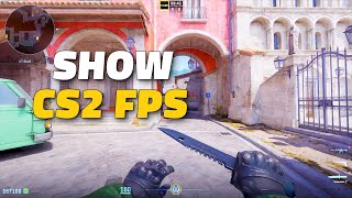 New Way to Show FPS in CS2 [upl. by Rovelli878]